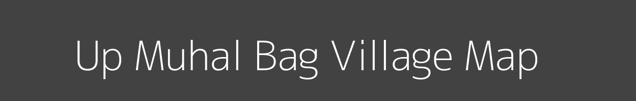 Map of Up Muhal Bag Village in Himachal Pradesh Image