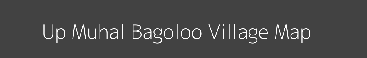 Map of Up Muhal Bagoloo Village in Himachal Pradesh Image