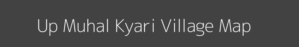 Map of Up Muhal Kyari Village in Himachal Pradesh Image