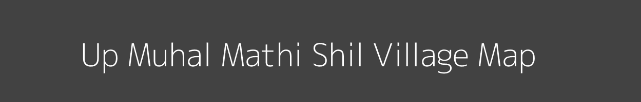 Map of Up Muhal Mathi Shil Village in Himachal Pradesh Image