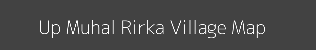 Map of Up Muhal Rirka Village in Himachal Pradesh Image