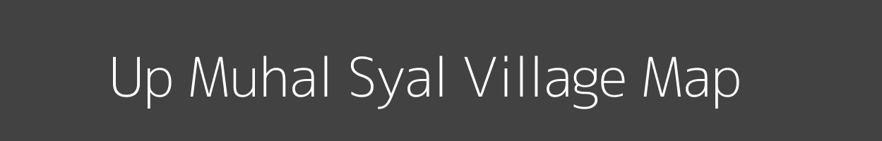 Map of Up Muhal Syal Village in Himachal Pradesh Image