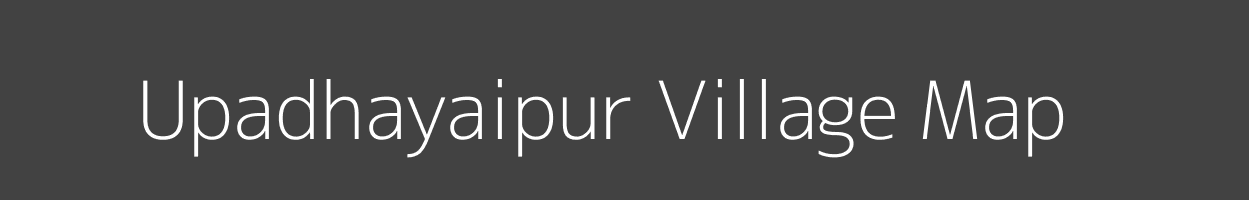 Map of Upadhayaipur Village in Uttar Pradesh Image