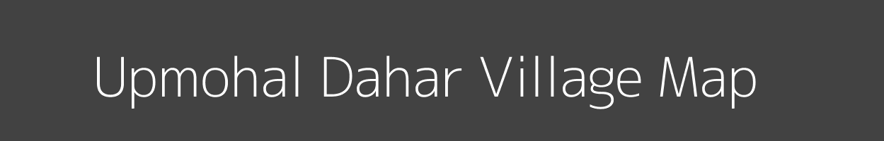 Map of Upmohal Dahar Village in Himachal Pradesh Image
