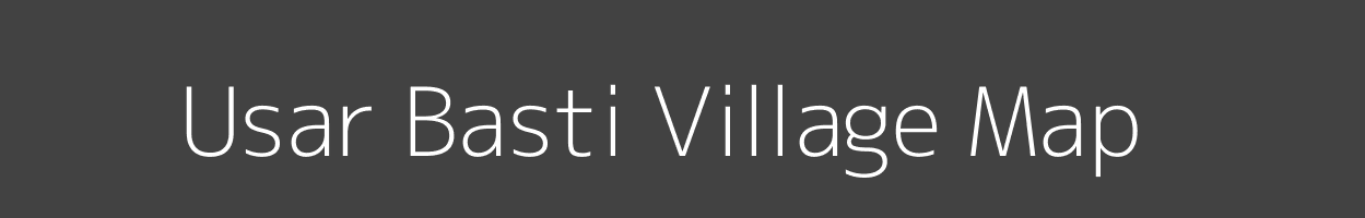 Map of Usar Basti Village in Uttar Pradesh Image