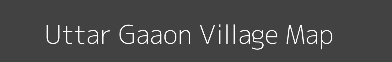Map of Uttar Gaaon Village in Uttar Pradesh Image