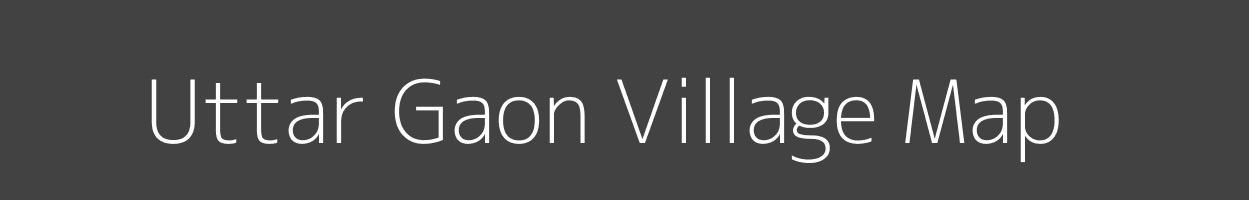 Map of Uttar Gaon Village in Uttar Pradesh Image