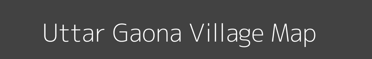 Map of Uttar Gaona Village in Uttar Pradesh Image