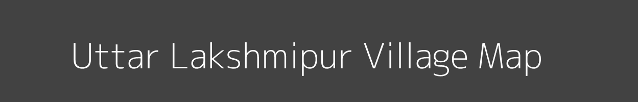 Map of Uttar Lakshmipur Village in West Bengal Image