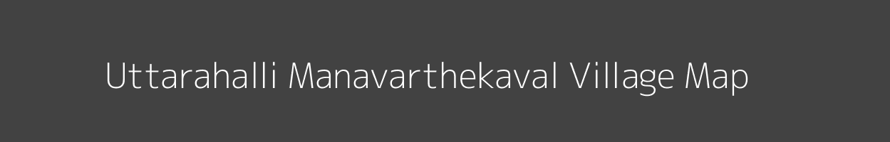Map of Uttarahalli Manavarthekaval Village in Karnataka Image