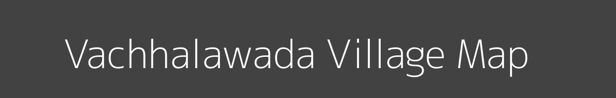 Map of Vachhalawada Village in Gujarat Image