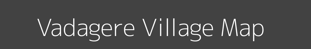 Map of Vadagere Village in Karnataka Image