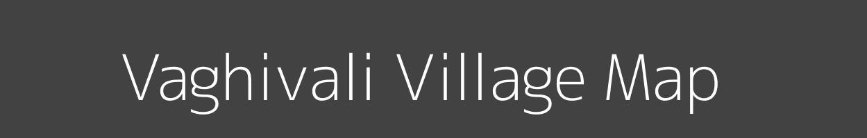 Map of Vaghivali Village in Maharashtra Image