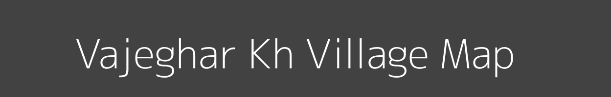 Map of Vajeghar Kh Village in Maharashtra Image