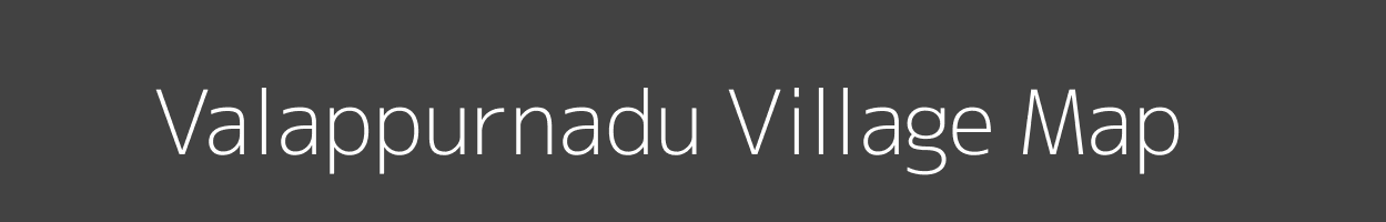 Map of Valappurnadu Village in Tamil Nadu Image
