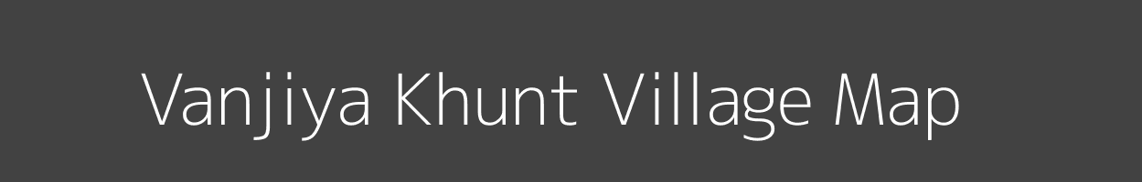 Map of Vanjiya Khunt Village in Gujarat Image