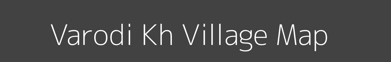 Map of Varodi Kh Village in Maharashtra Image