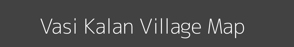 Map of Vasi Kalan Village in Uttar Pradesh Image