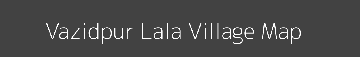 Map of Vazidpur Lala Village in Uttar Pradesh Image