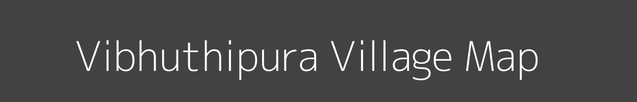 Map of Vibhuthipura Village in Karnataka Image