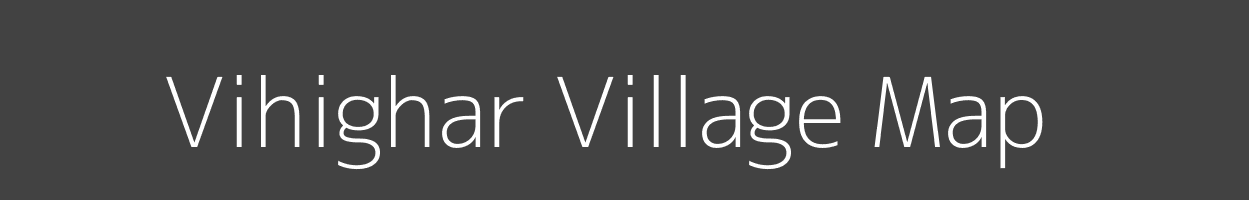 Map of Vihighar Village in Maharashtra Image