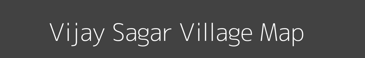 Map of Vijay Sagar Village in Madhya Pradesh Image