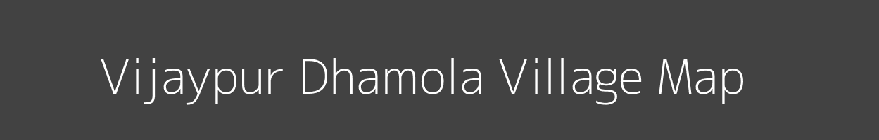 Map of Vijaypur Dhamola Village in Uttarakhand Image