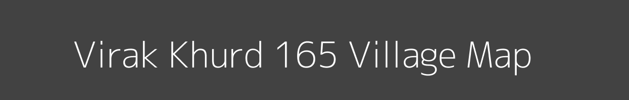 Map of Virak Khurd 165 Village in Punjab Image