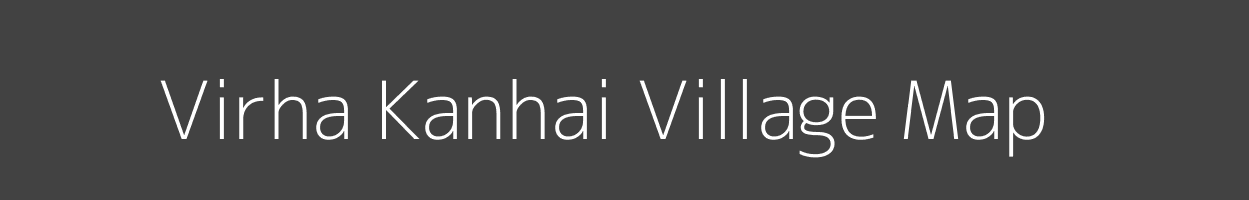 Map of Virha Kanhai Village in Madhya Pradesh Image