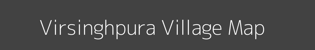 Map of Virsinghpura Village in Madhya Pradesh Image