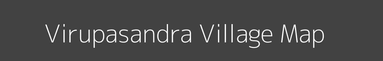 Map of Virupasandra Village in Karnataka Image