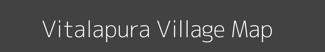 Map of Vitalapura Village in Karnataka Image