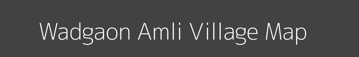 Map of Wadgaon Amli Village in Maharashtra Image