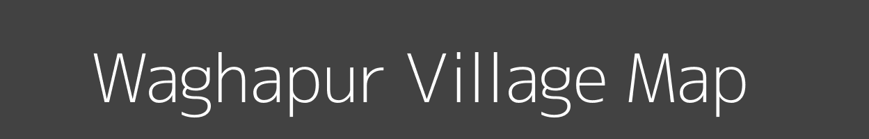 Map of Waghapur Village in Maharashtra Image