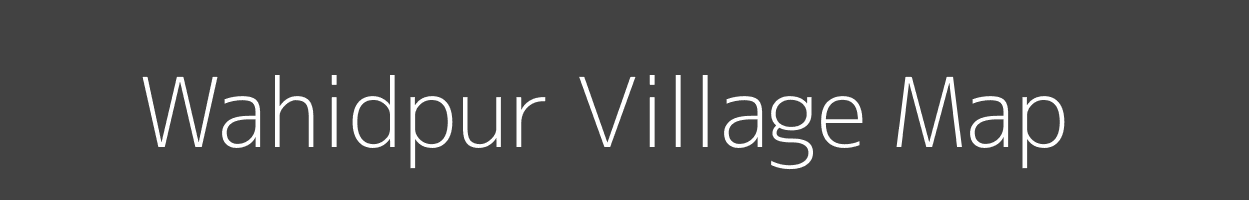 Map of Wahidpur Village in Bihar Image