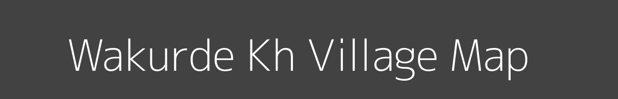 Map of Wakurde Kh Village in Maharashtra Image