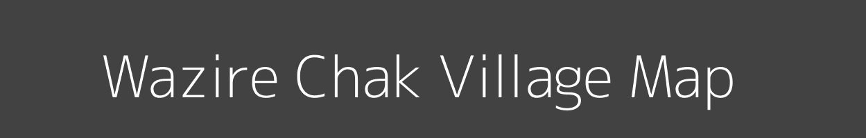 Map of Wazire Chak Village in Jammu and Kashmir Image