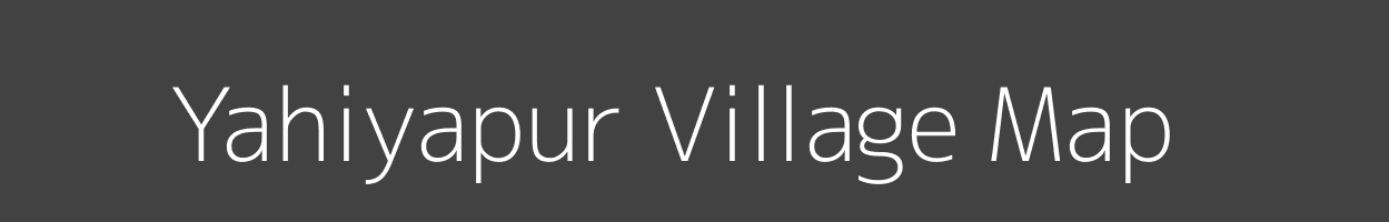 Map of Yahiyapur Village in Uttar Pradesh Image