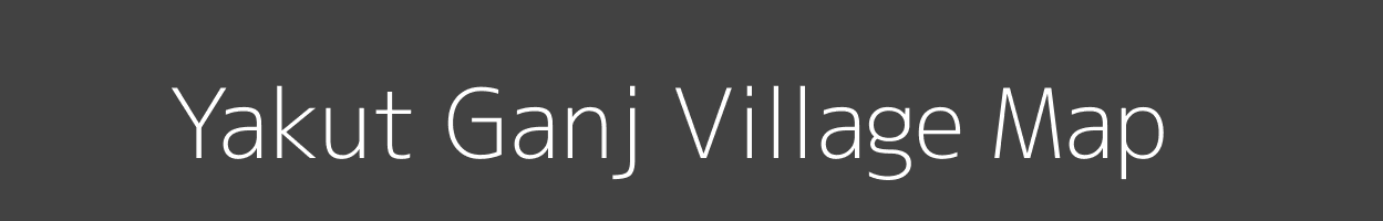 Map of Yakut Ganj Village in Uttar Pradesh Image