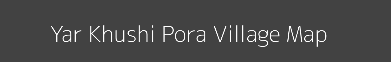 Map of Yar Khushi Pora Village in Jammu and Kashmir Image