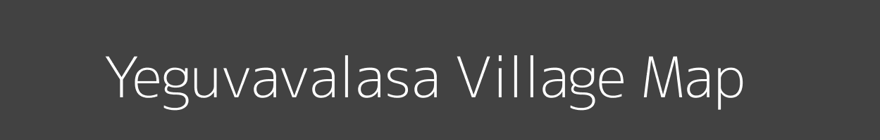 Map of Yeguvavalasa Village in Odisha Image