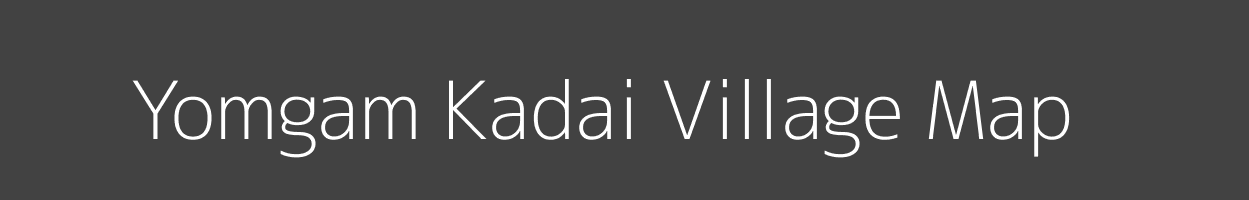 Map of Yomgam Kadai Village in Arunachal Pradesh Image