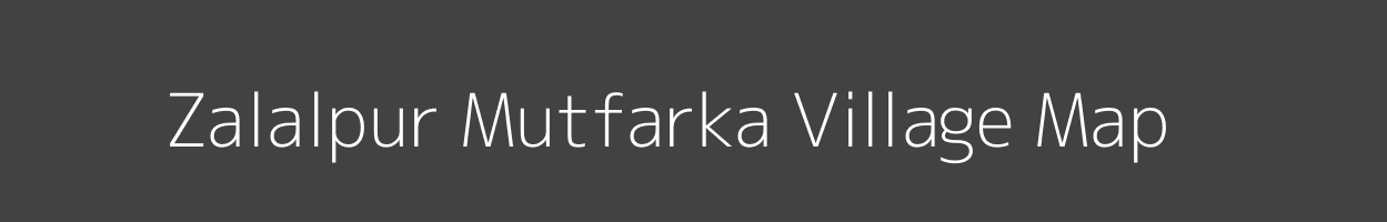 Map of Zalalpur Mutfarka Village in Uttar Pradesh Image