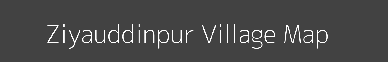 Map of Ziyauddinpur Village in Uttar Pradesh Image