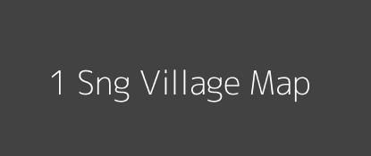 1 Sng Village MAP Image