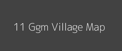 11 Ggm Village MAP Image