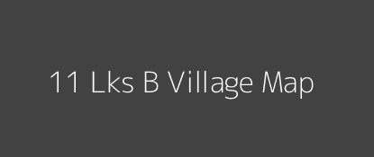 11 Lks B Village MAP Image