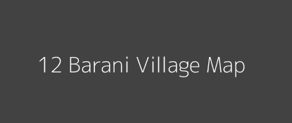 12 Barani Village MAP Image