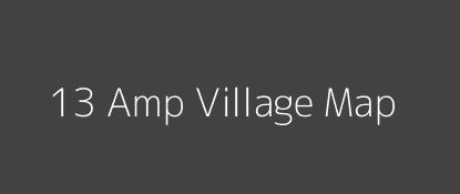 13 Amp Village MAP Image