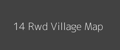 14 Rwd Village MAP Image